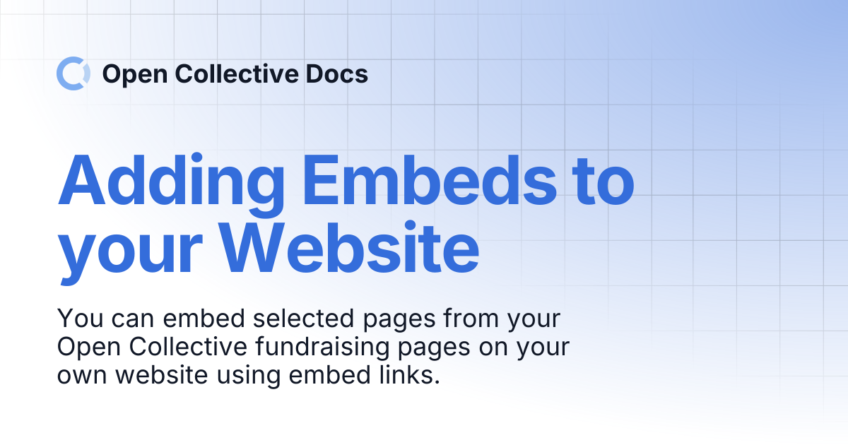Adding Embeds to your Website | Open Collective Docs