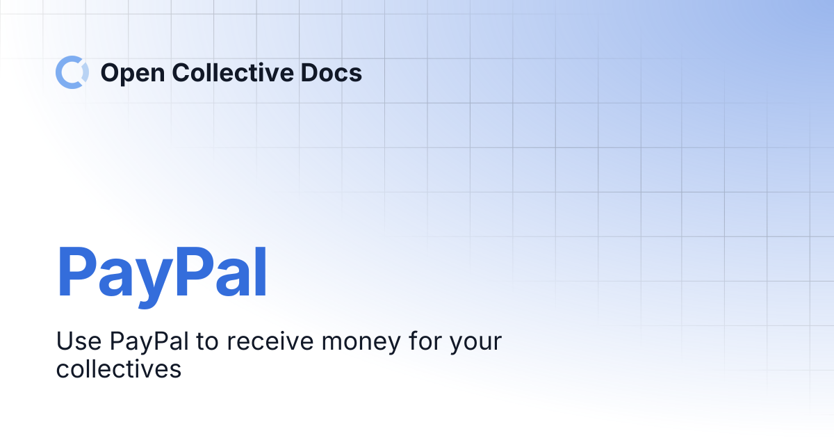 PayPal | Open Collective Docs