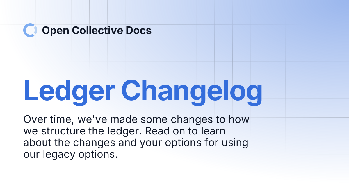 Ledger Changelog | Open Collective Docs