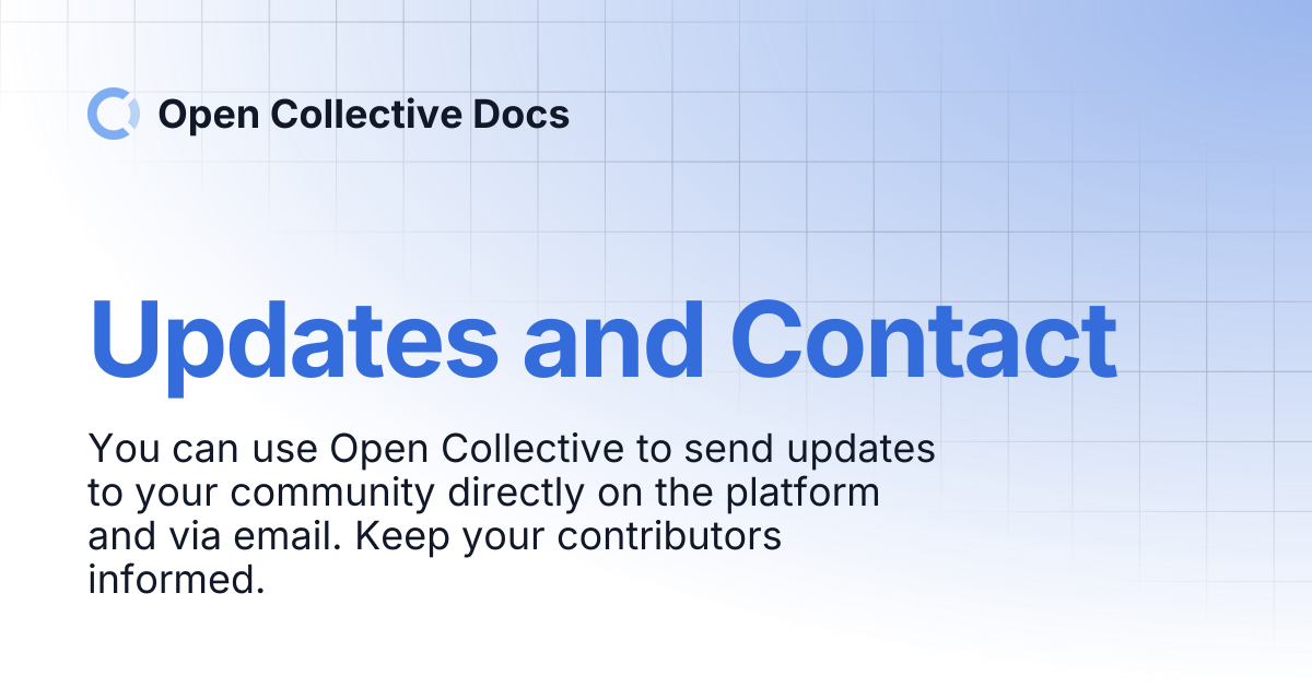Updates and Contact | Open Collective Docs