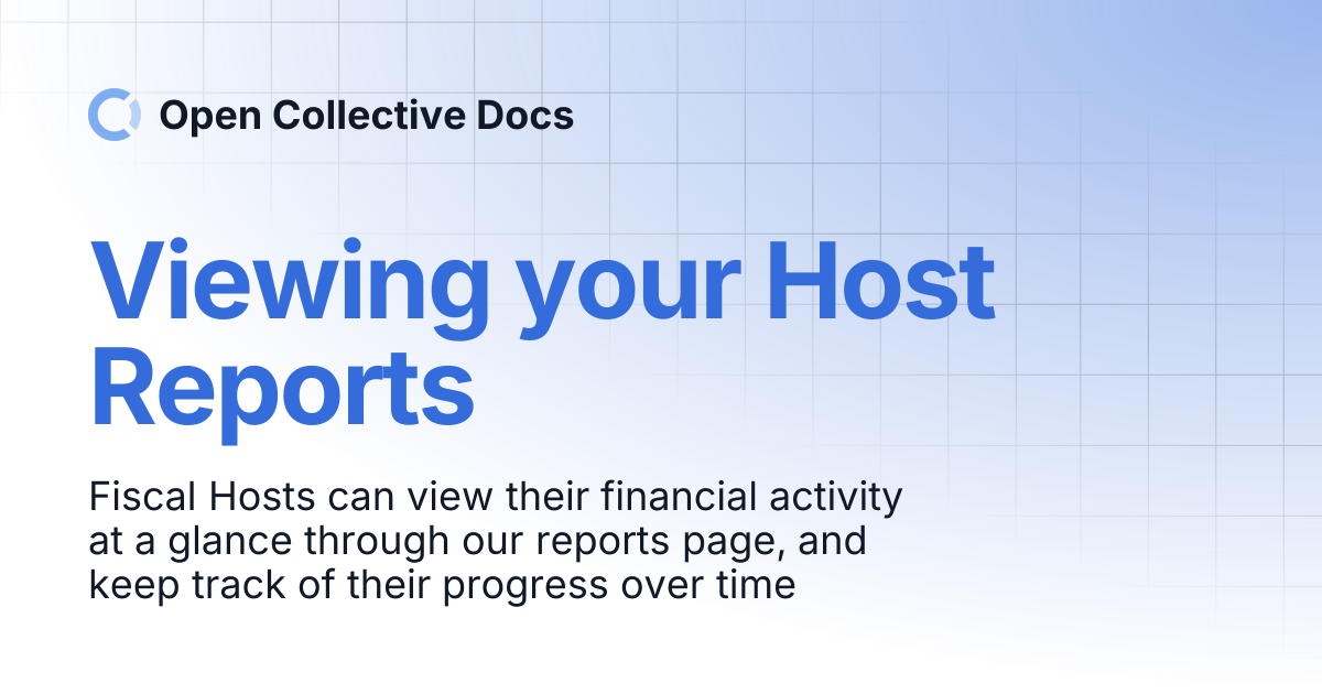 Viewing your Host Reports | Open Collective Docs